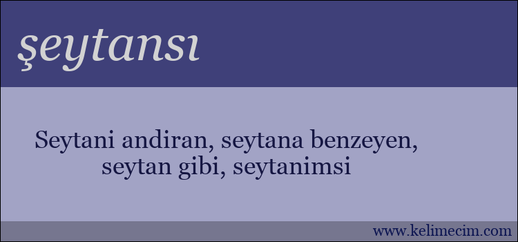 şeytansı kelimesinin anlamı ne demek?