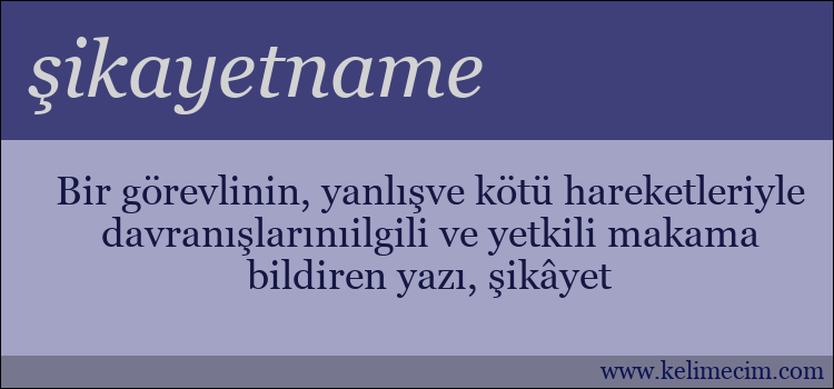 şikayetname kelimesinin anlamı ne demek?