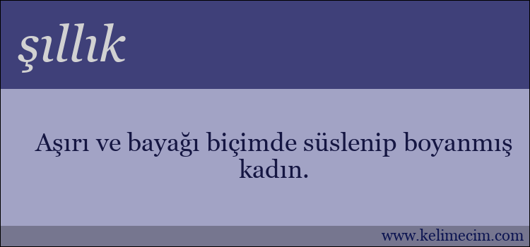 şıllık kelimesinin anlamı ne demek?